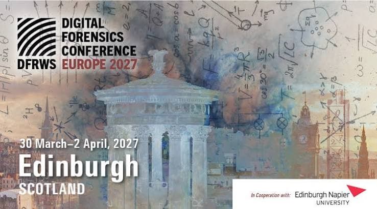 Digital Forensics Conference Europe 2027 – Call for Papers [30 March-2 April, 2027] [Abstract and Title Deadline- 18 September, 2026]